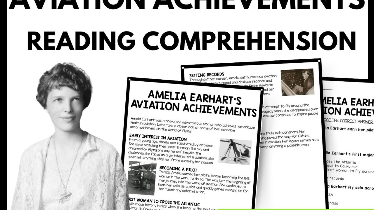 Amelia Earhart's aviation achievements Reading Comprehension Worksheet-Printable and Editable