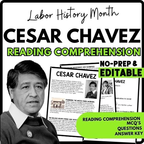 Cesar Chavez Reading Comprehension Worksheet-Printable and Editable