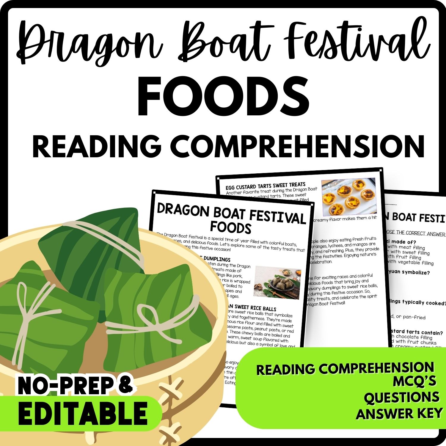 Dragon Boat Festival Foods Reading Comprehension Worksheet-Printable and Editable