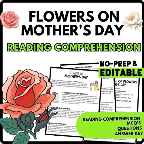 The Significance of Flowers on Mother's Day Reading Comprehension Worksheet-Printable and Editable