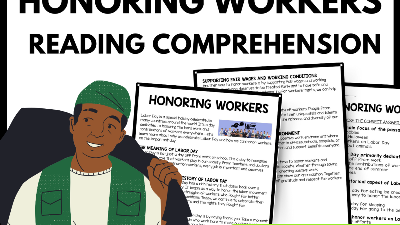 Honoring Workers Reading Comprehension Worksheet-Printable and Editable