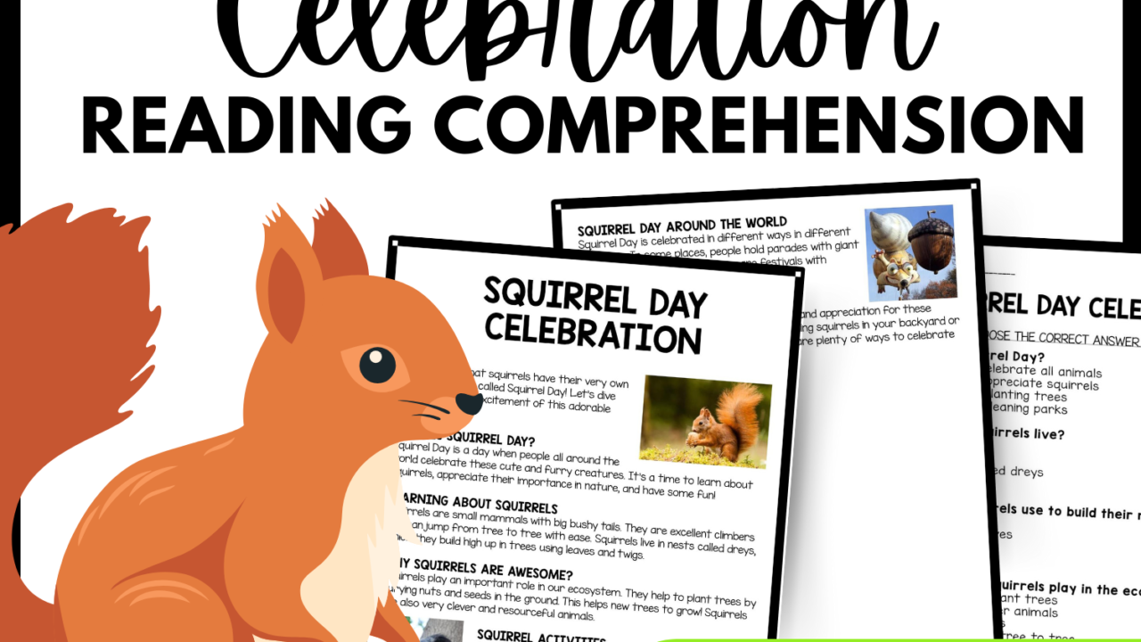 Squirrel Day Celebration Reading Comprehension Worksheet-Printable and Editable