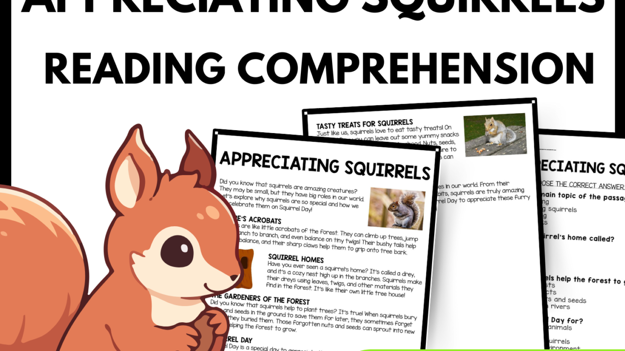 Appreciating Squirrels Reading Comprehension Worksheet-Printable and Editable