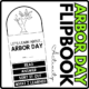 Arbor Day Flipbook