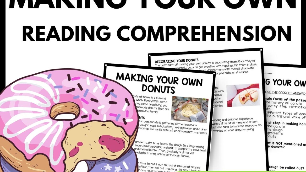 Making Your Own Donuts Reading Comprehension Worksheet-Printable and Editable