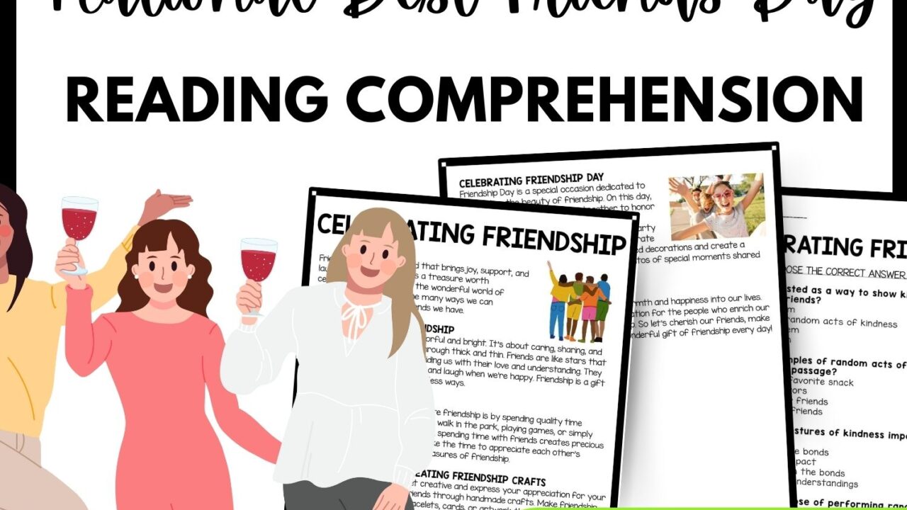 Celebrating Friendship Reading Comprehension Worksheet-Printable and Editable