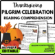 Pilgrim Celebration Reading Comprehension Worksheet-Printable and Editable