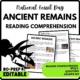 Ancient Remains Reading Comprehension Worksheet-Printable and Editable