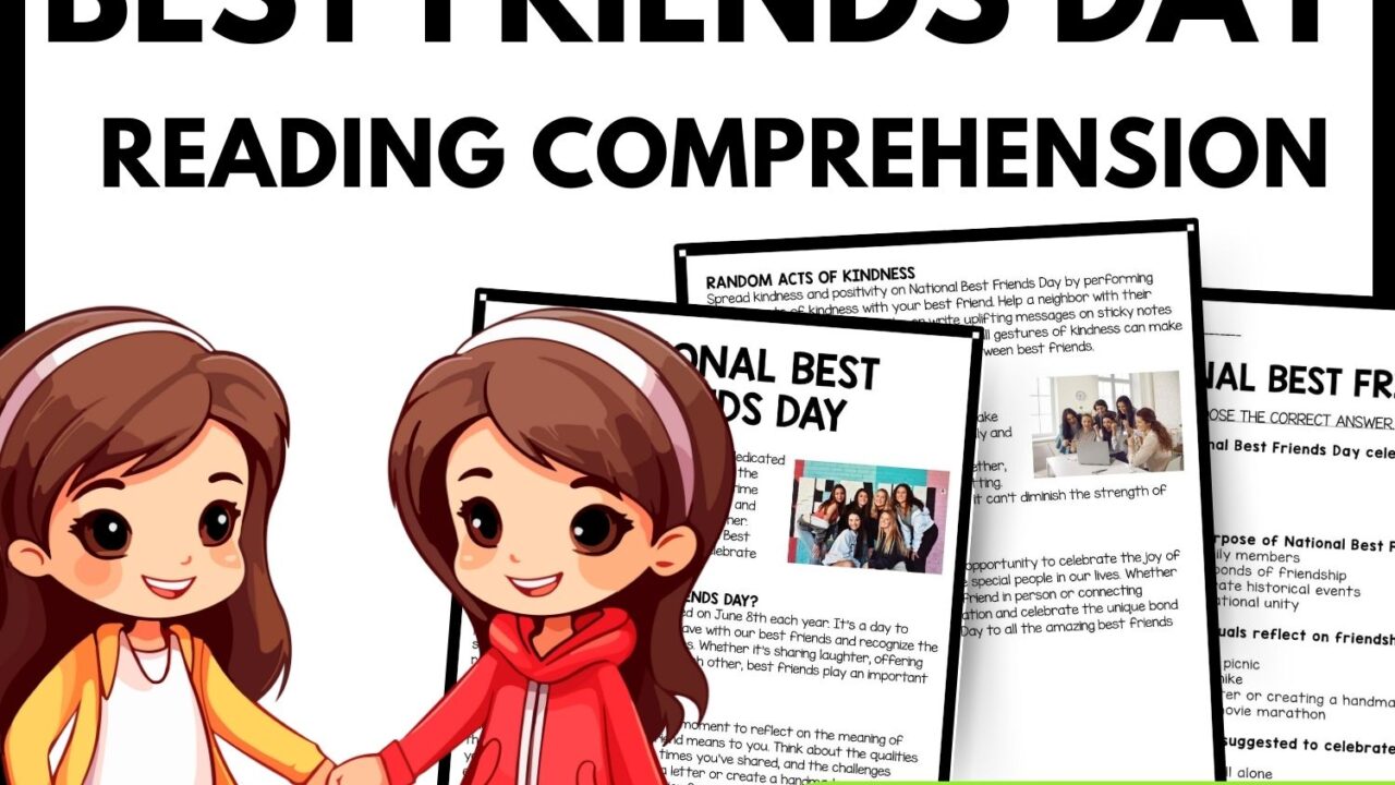 National Best Friends Day Reading Comprehension Worksheet-Printable and Editable