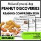 Peanut Discoveries Reading Comprehension Worksheet-Printable and Editable