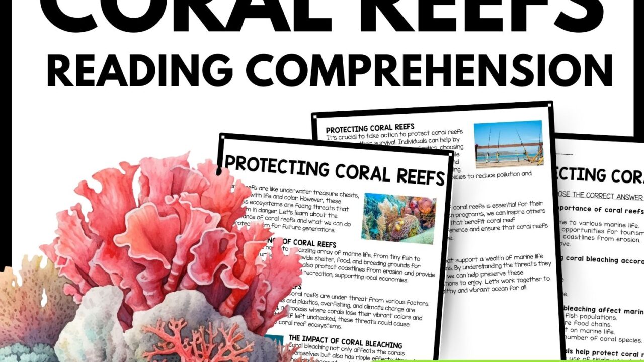 Protecting Coral Reefs Reading Comprehension Worksheet-Printable and Editable