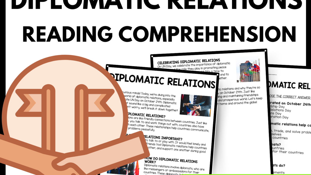 Diplomatic Relations Reading Comprehension Worksheet-Printable and Editable