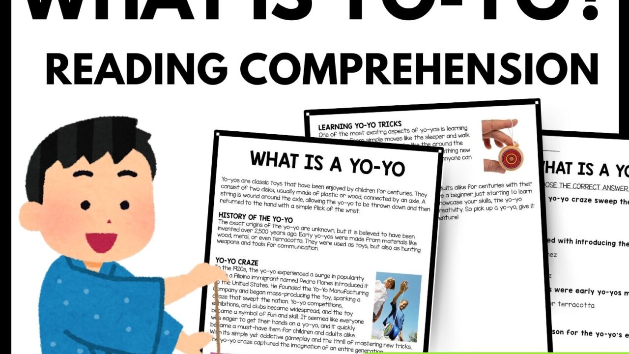 What Is a Yo-Yo? Reading Comprehension Worksheet-Printable and Editable