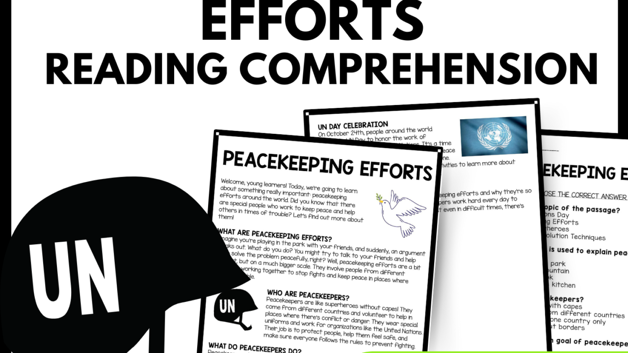 Peacekeeping Efforts Reading Comprehension Worksheet-Printable and Editable