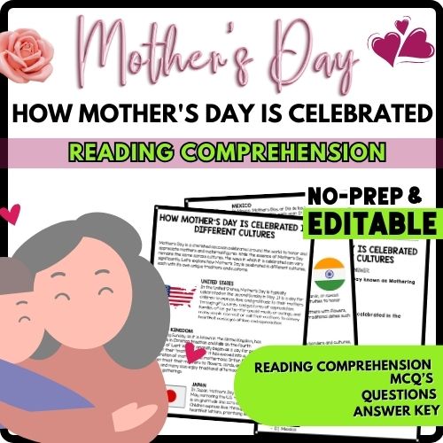 How Mothers Day is Celebrated in Different Cultures? Reading Comprehension Worksheet-Printable and Editable