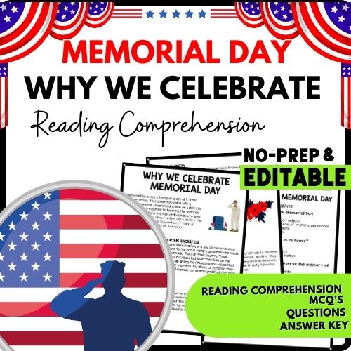 Why We Celebrate Memorial Day? Reading Comprehension Worksheet-Printable and Editable