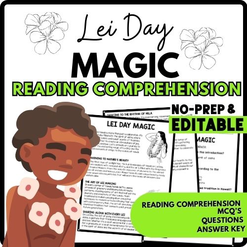 Lei Day Magic Reading Comprehension Worksheet-Printable and Editable