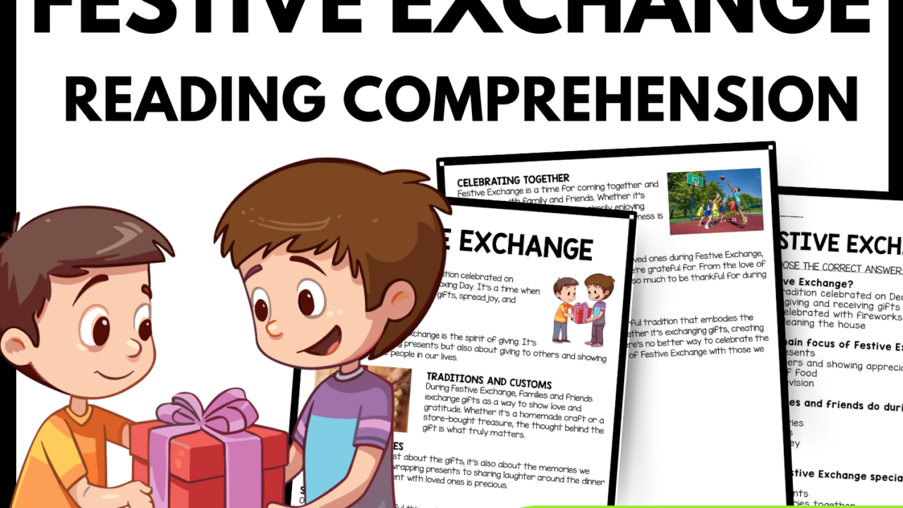 Festive Exchange Reading Comprehension Worksheet-Printable and Editable