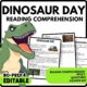 Dinosaur Day Reading Comprehension Worksheet-Printable and Editable