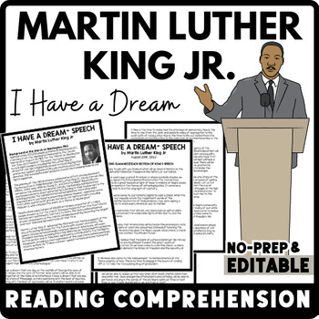 Martin Luther King Jr. Speech I Have a Dream Reading Comprehension Worksheet-Printable and Editable