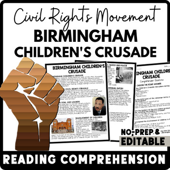 Civil Rights Movement Birmingham Children's Crusade Reading Comprehension Worksheet-Printable and Editable