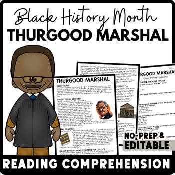 Black History Month Thurgood Marshall Reading Comprehension Worksheet-Printable and Editable