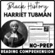 Black History Month Harriet Tubman Reading Comprehension Worksheet-Printable and Editable