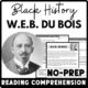 Black History Month W.E.B. Du Bois Reading Comprehension Worksheet