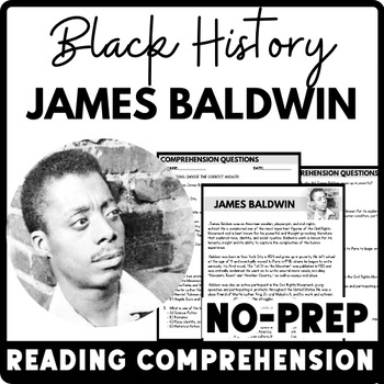 Black History Month James Baldwin Reading Comprehension Worksheet-Printable and Editable