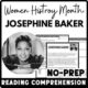 Women's History Month Josephine Baker Reading Comprehension Worksheet-Printable and Editable