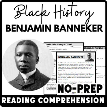 Black History Month Benjamin Banneker Reading Comprehension Worksheet-Printable and Editable