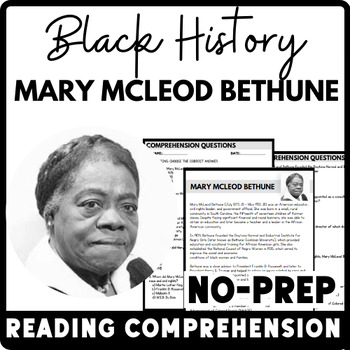 Black History Month Mary McLeod Bethune Reading Comprehension Worksheet-Printable and Editable