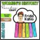 Frida Kahlo Women's History Month - Bulletin Board Craft - March